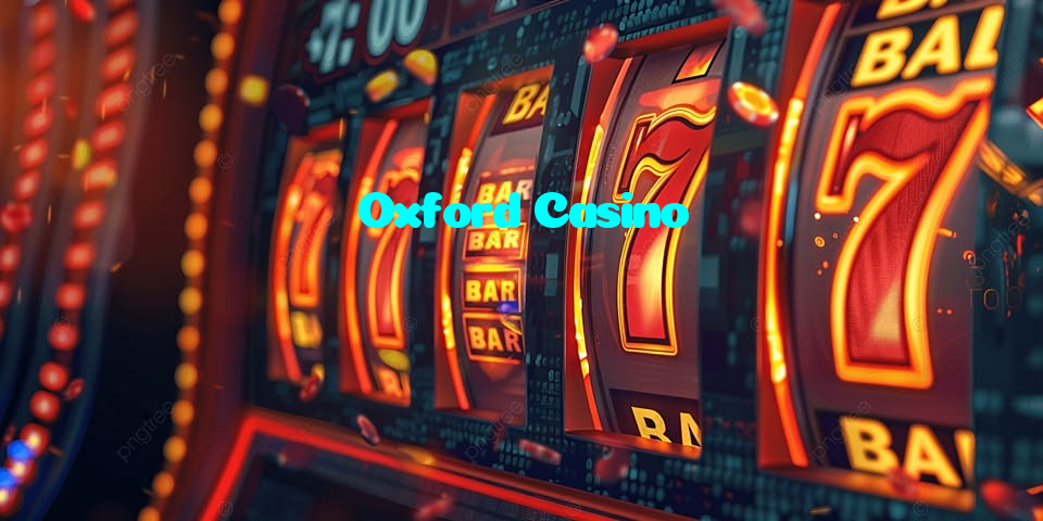 Oxford Casino